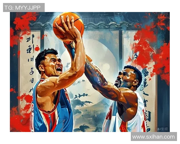 姚明海外状元的传奇之路与中国篮球的崛起之梦